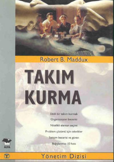 Takım Kurma Robert B. Maddux