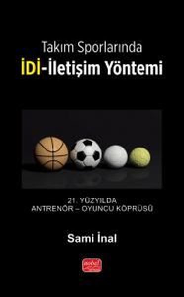 Takım Sporlarında İDİ - İletişim Yöntemi Sami İnal