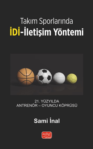 Takım Sporlarında İDİ - İletişim Yöntemi Sami İnal