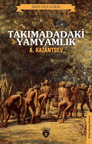 Takımadadaki Yamyamlık A. Kazantsev