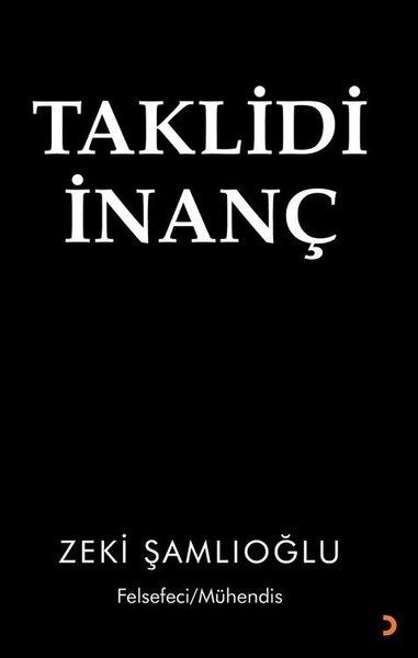 Taklidi İnanç Zeki Şamlioğlu