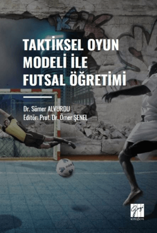 Taktiksel Oyun Modeli Futsal Öğretimi Sümer Alvurdu