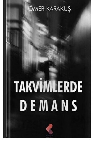 Takvimlerde Demans Ömer Karakuş