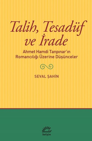 Talih Tesadüf ve İrade Seval Şahin