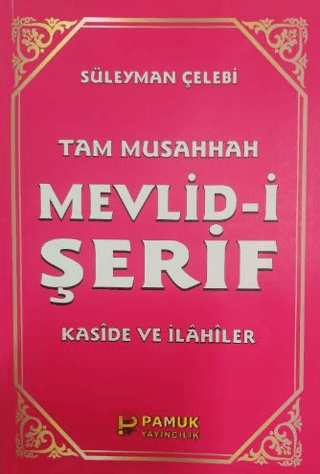 Tam Musahhah Mevlid-i Şerif (İlahi-003/P8) %34 indirimli Süleyman Çele