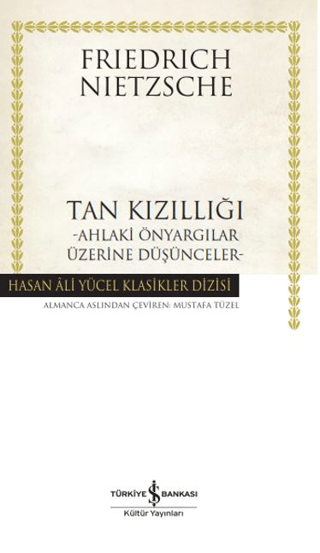 Tan Kızıllığı (Ciltli) Friedrich Nietzsche