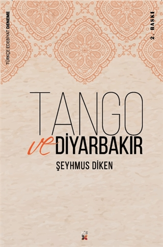 Tango ve Diyarbakır Şeyhmus Diken