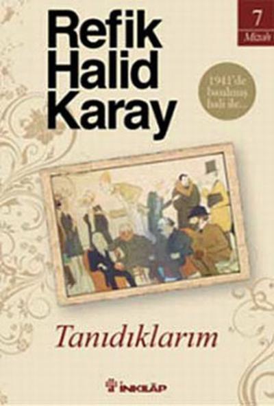 Tanıdıklarım %29 indirimli Refik Halid Karay