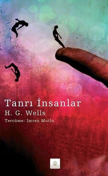 Tanrı İnsanlar H. G. Wells