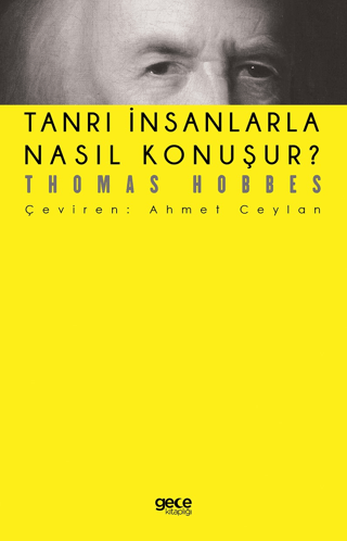 Tanrı İnsanlarla Nasıl Konuşur ? Thomas Hobbes