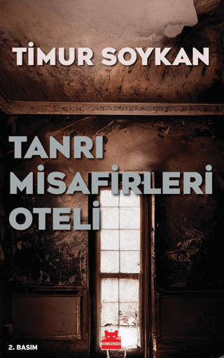 Tanrı Misafirleri Oteli Timur Soykan