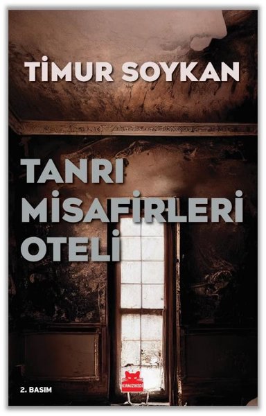 Tanrı Misafirleri Oteli Timur Soykan