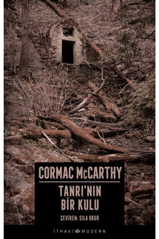 Tanrı'nın Bir Kulu Cormac McCarthy