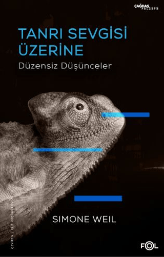 Tanrı Sevgisi Üzerine Düzensiz Düşünceler Simone Weil