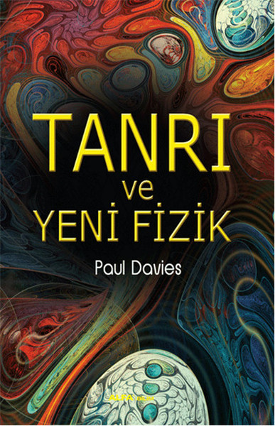 Tanrı ve Yeni Fizik %30 indirimli Paul Davies