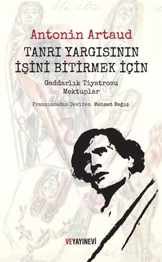 Tanrı Yargısının İşini Bitirmek İçin Antonin Artaud