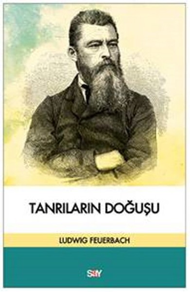 Tanrıların Doğuşu %31 indirimli Ludwig Feuerbach