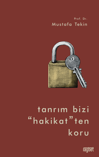 Tanrım Bizi “Hakikat” ten Koru Mustafa Tekin