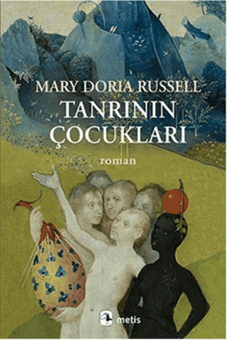 Tanrının Çocukları Mary Doria Russell