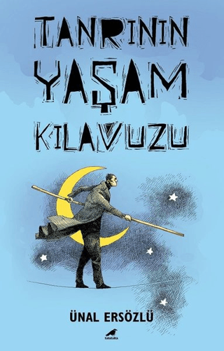 Tanrı'nın Yaşam Kılavuzu Ünal Ersözlü