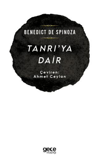 Tanrı'ya Dair Benedict de Spinoza