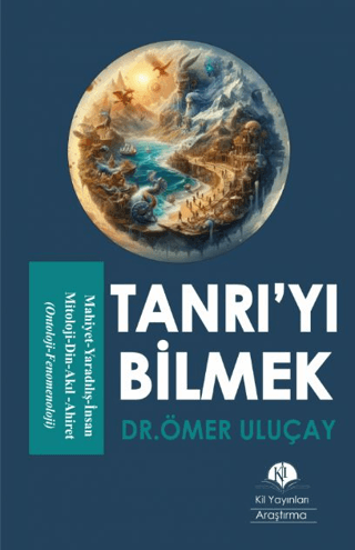 Tanrı'yı Bilmek Ömer Uluçay