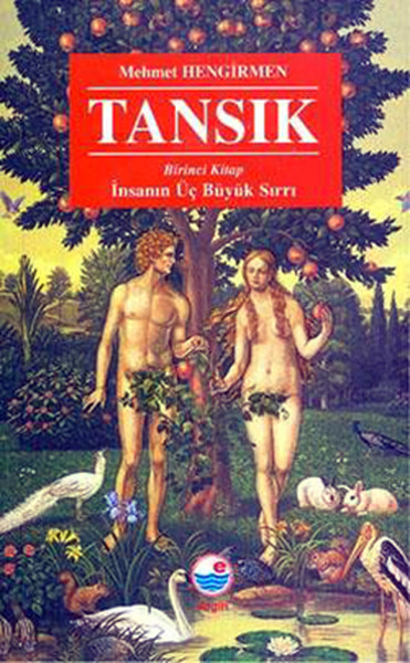 Tansık - 1.Kitap-İnsanın Üç BüyüK Sırrı %15 indirimli Mehmet Hengirmen