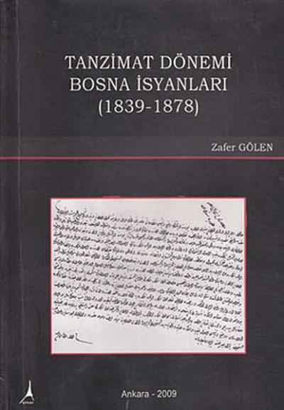 Tanzimat Dönemi Bosna İsyanları Zafer Gölen