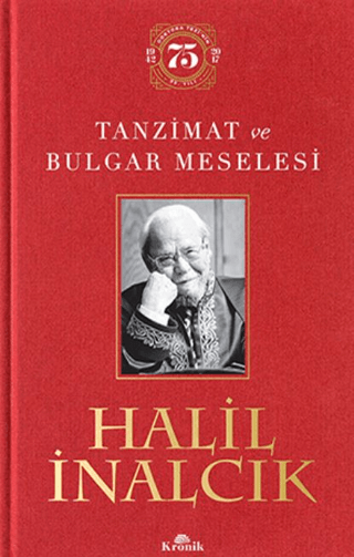 Tanzimat ve Bulgar Meselesi Halil İnalcık