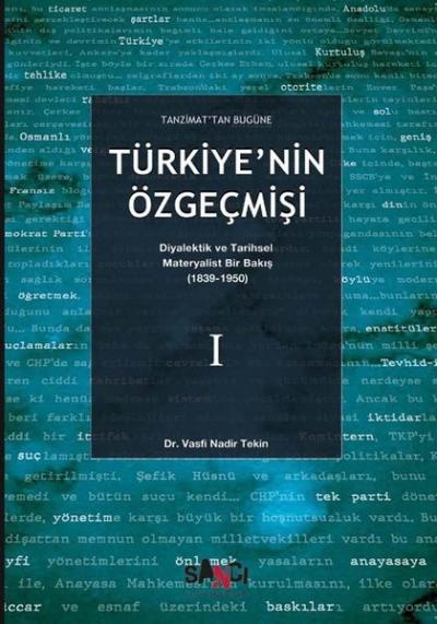 Tanzimat'tan Bugüne Türkiye'nin Özgeçmişi Vasfi Nadir Tekin