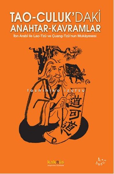 Tao-culuk\'daki Anahtar Kavramlar Toshihiko İzutsu