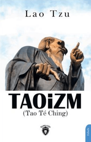 Taoizm - Tao Te Ching Lao Tzu