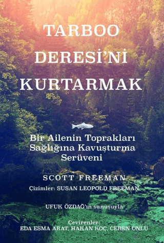 Tarboo Deresi'ni Kurtarmak Scott Freeman