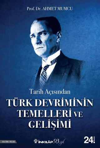 Tarih Açısından Türk Devriminin Temelleri ve Gelişimi Ahmet Mumcu