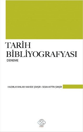 Tarih Bibliyografyası Nahide Şimşir