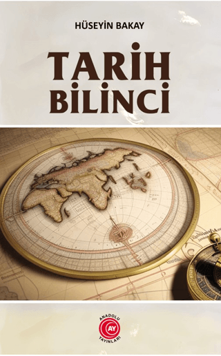 Tarih Bilinci Hüseyin Bakay