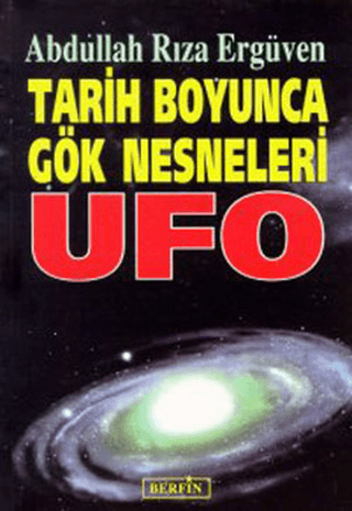 Tarih Boyunca Gök Nesneleri Ufo %20 indirimli Kolektif