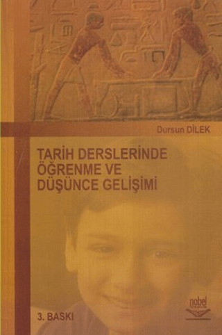 Tarih Derslerinde Öğrenme ve Düşünce Gelişimi %6 indirimli Dursun Dile