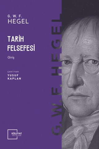 Tarih Felsefesi 1 Georg Wilhelm Friedrich Hegel