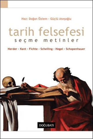 Tarih Felsefesi - Seçme Metinler %22 indirimli Doğan Özlem