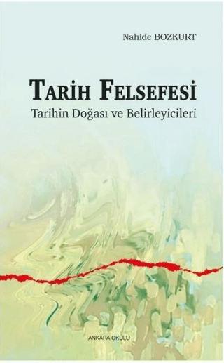 Tarih Felsefesi Nahide Bozkurt