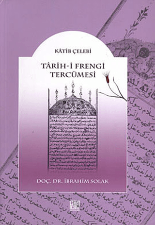 Tarih-i Frengi Tercümesi Katip Çelebi