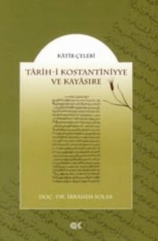 Tarih-i Kostantiniyye ve Kayasıre %10 indirimli Katip Çelebi