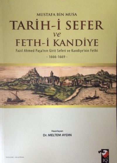 Tarih-i Sefer Ve Feth-i Kandiye Mustafa Bin Musa