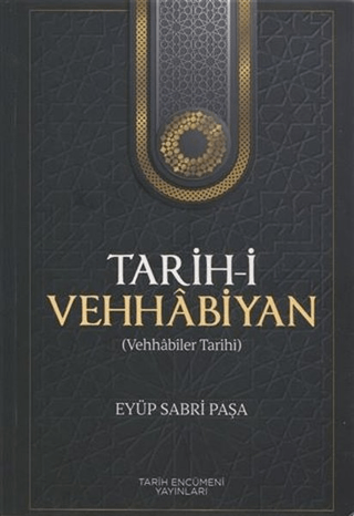 Tarih-i Vehhabiyan (Vehhabiler Tarihi) Eyüp Sabri Paşa