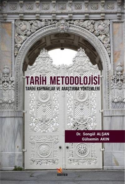 Tarih Metodolojisi Songül Alşan