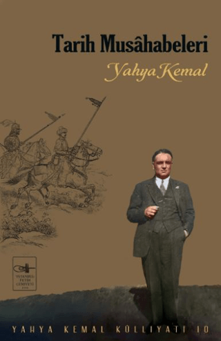 Tarih Musahabeleri Yahya Kemal Beyatlı