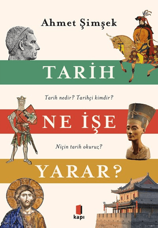 Tarih Ne İşe Yarar? Ahmet Şimşek