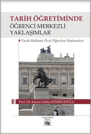 Tarih Öğretiminde Öğrenci Merkezli Yaklaşımlar %15 indirimli İsmail Ha