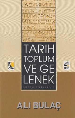 Tarih Toplum ve Gelenek Ali Bulaç